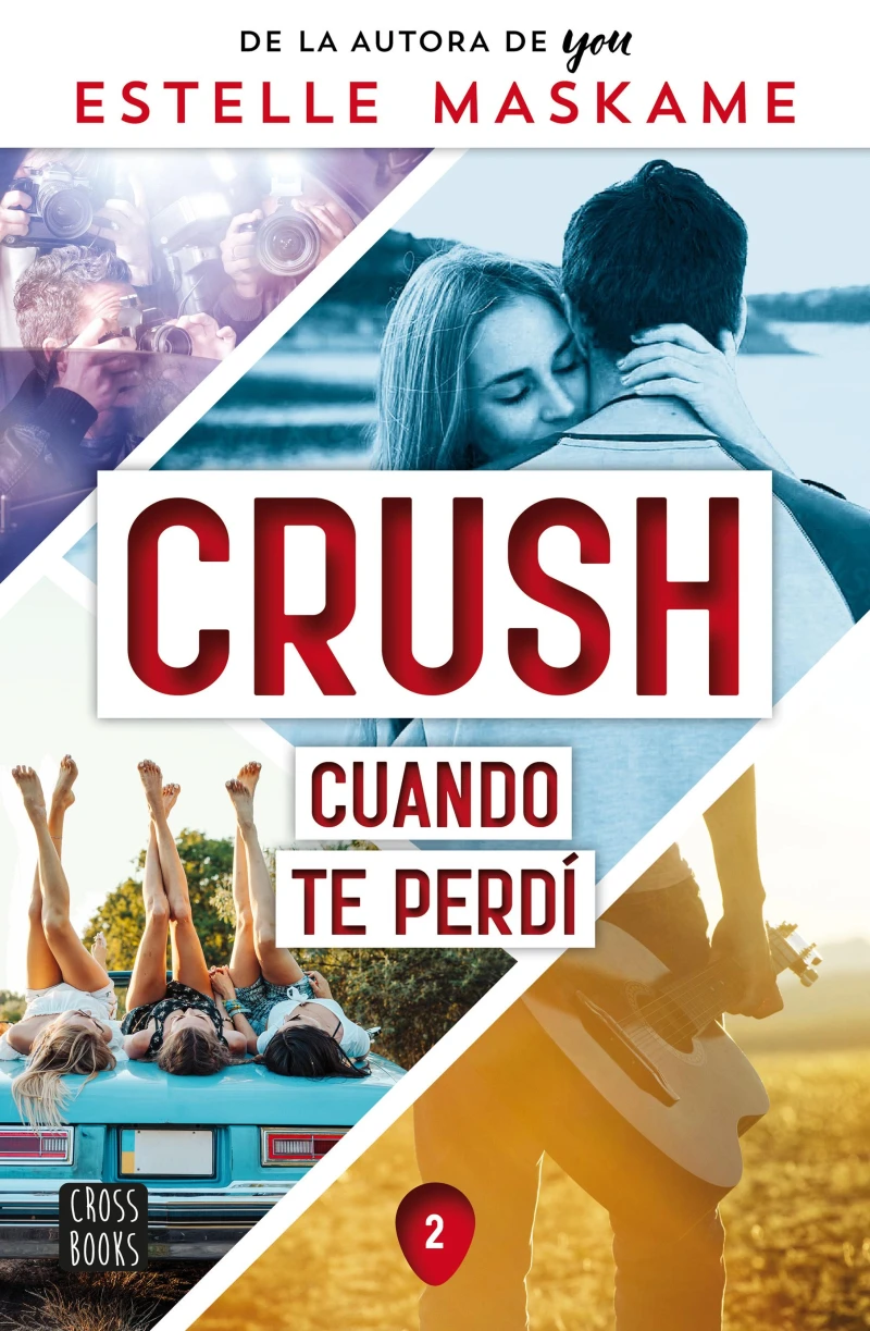 Portada: Crush 2. Cuando te perdí