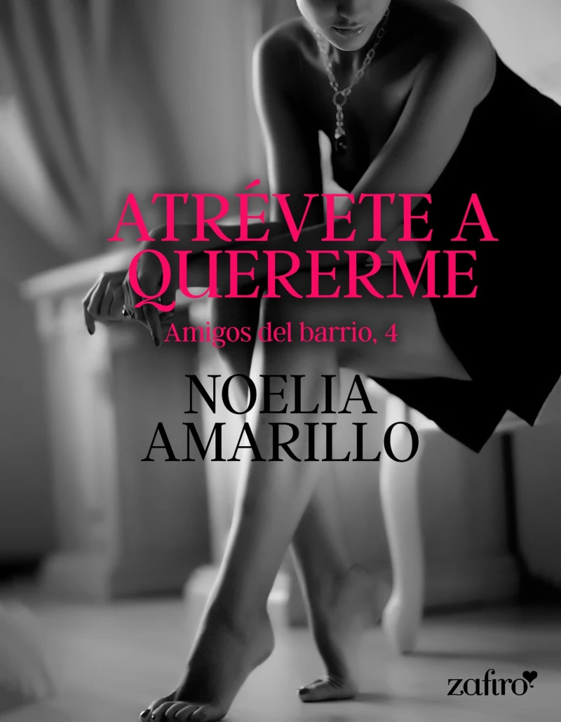 Portada: Atrévete a quererme. Amigos del barrio, 4