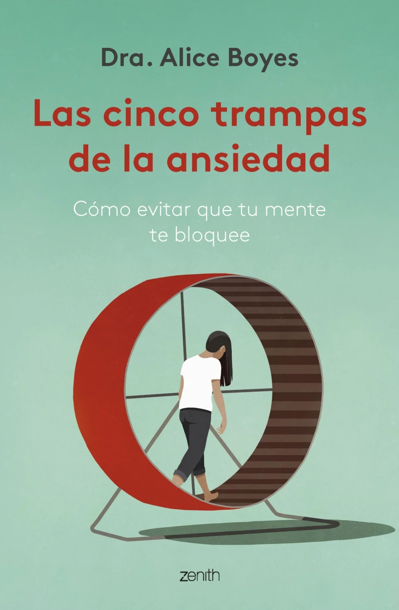 Portada: Las cinco trampas de la ansiedad