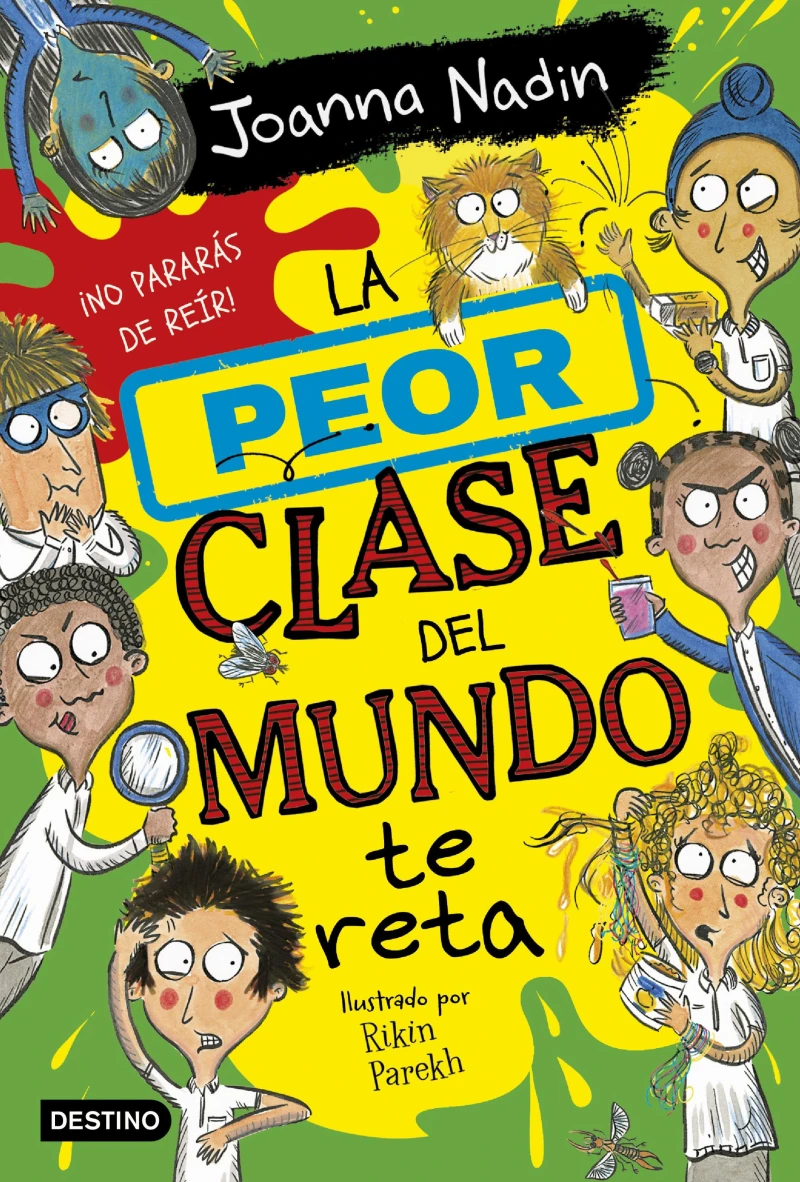 Portada: La peor clase del mundo 3. La peor clase del mundo te reta