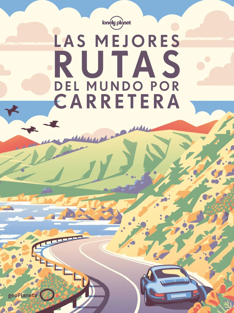 Portada: Las mejores rutas del mundo por carretera (rústica)