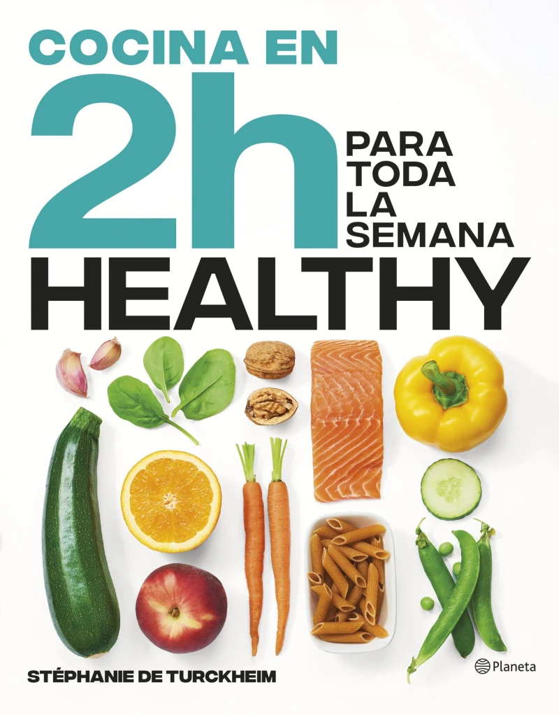 Portada: Cocina healthy en 2 horas para toda la semana