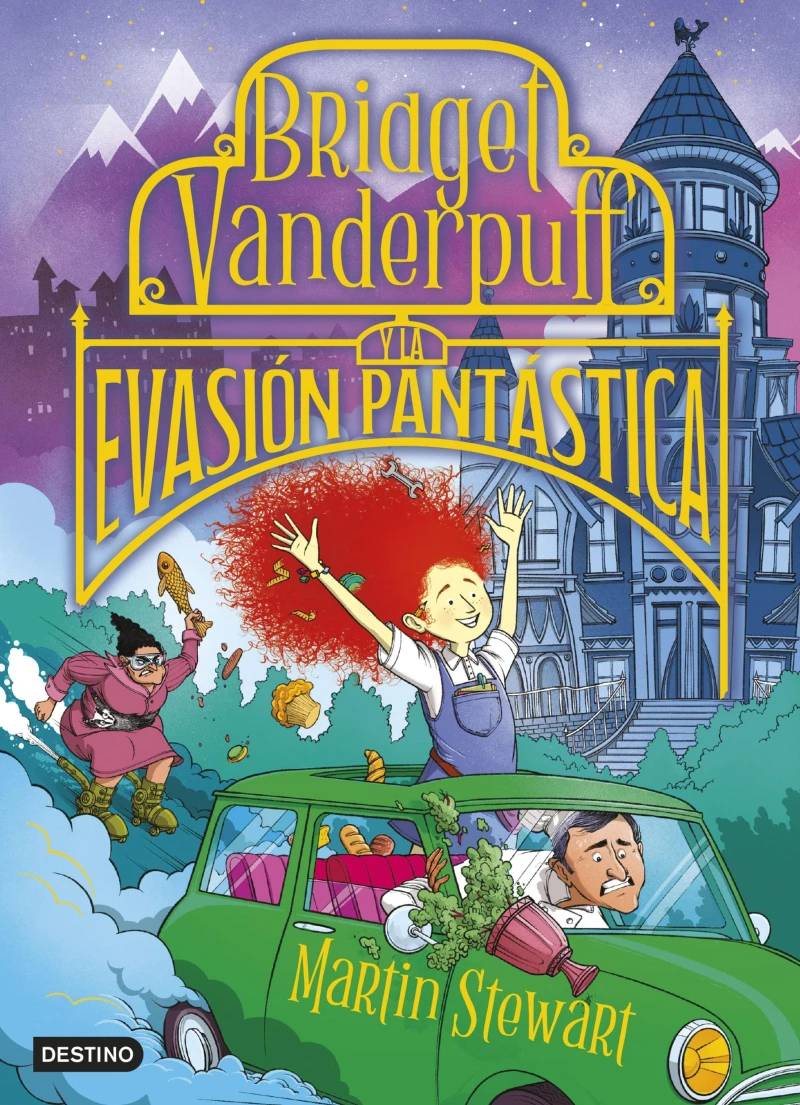 Portada: Bridget Vanderpuff 1. Bridget Vanderpuff y la evasión pantástica
