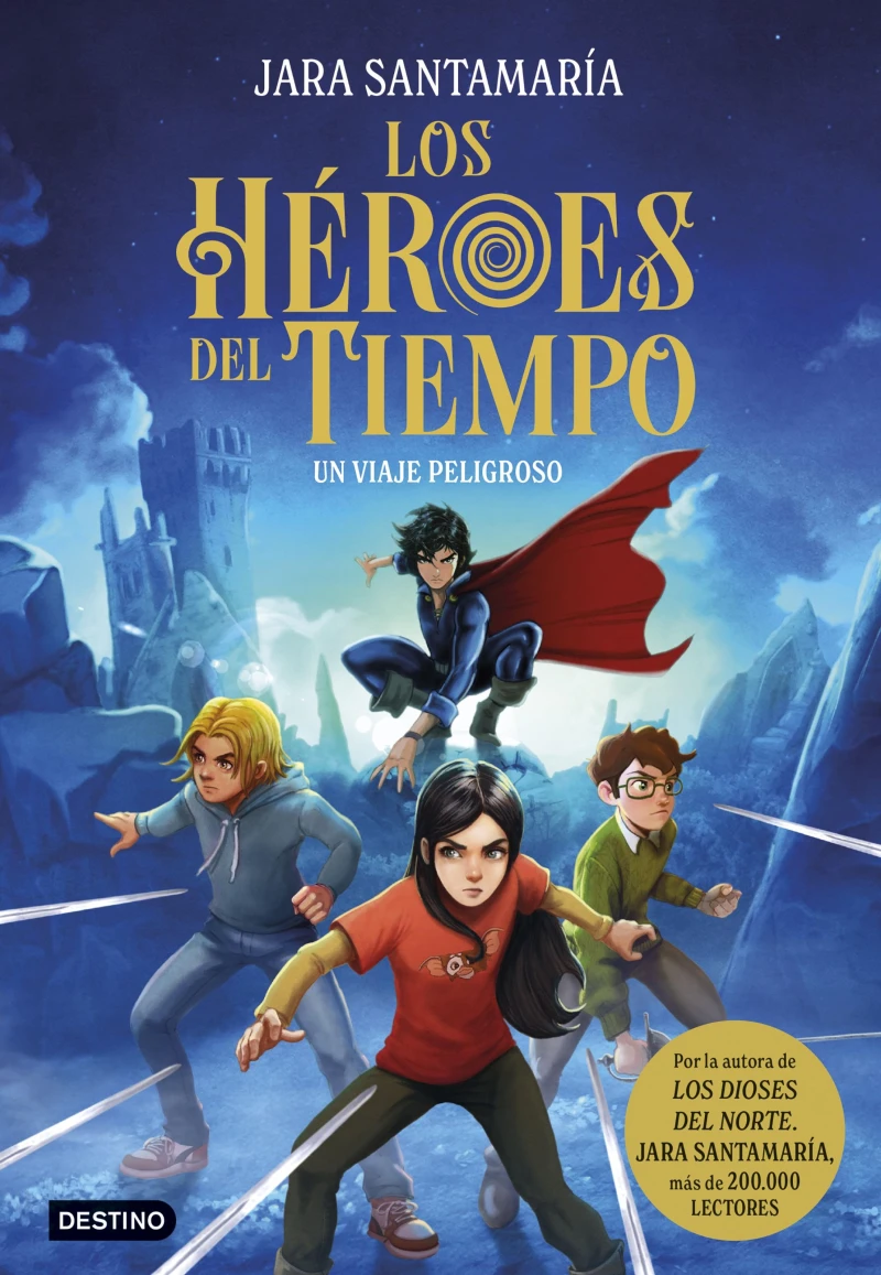 Portada: Los Héroes del Tiempo 1. Un viaje peligroso