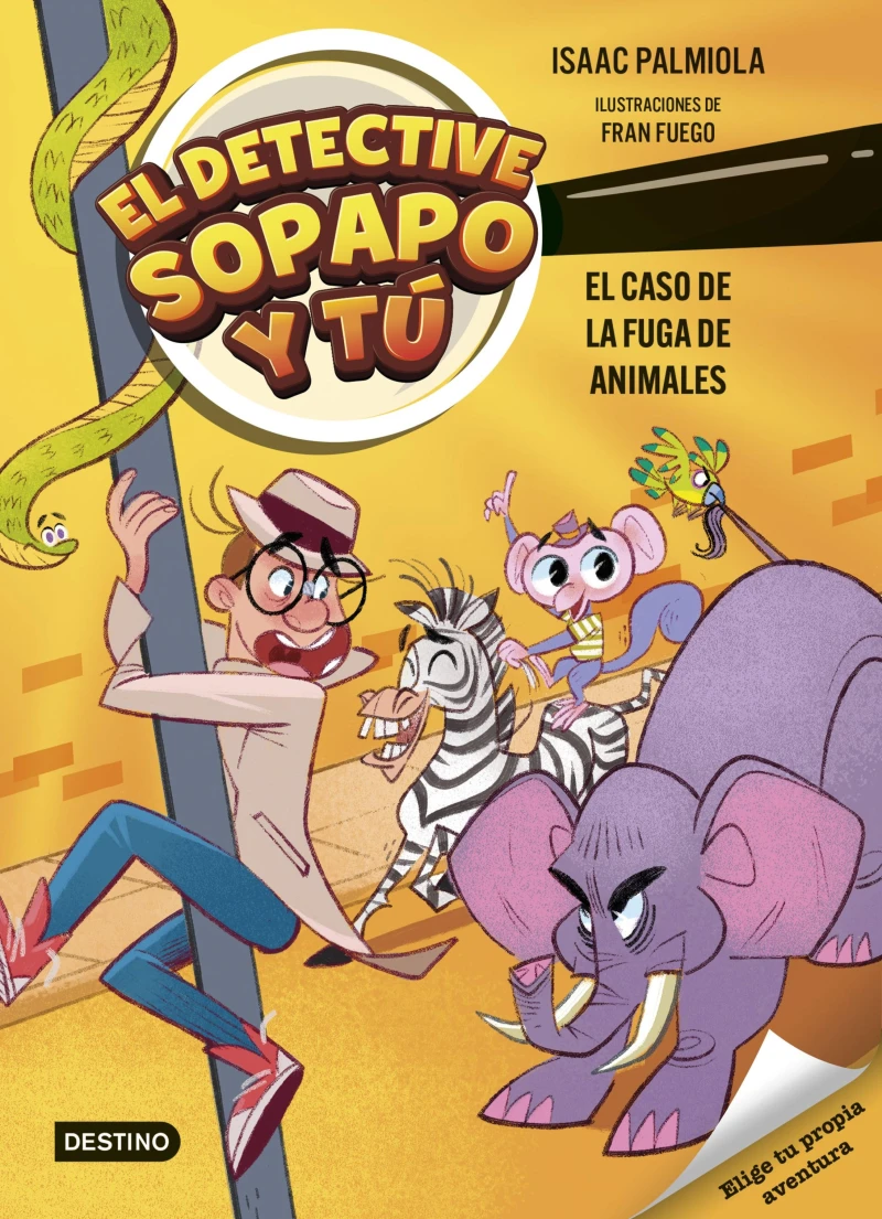 Portada: El detective Sopapo y tú 2. El caso de la fuga de animales