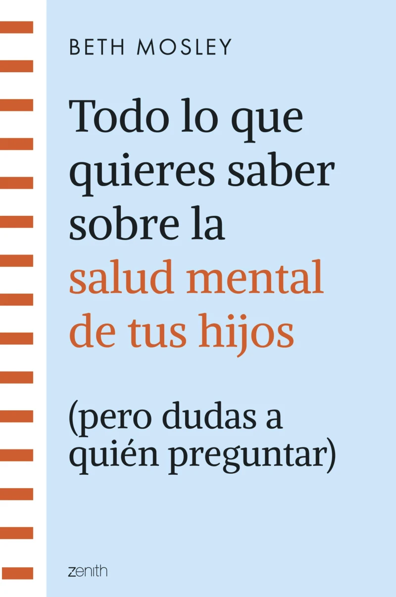 Portada: Todo lo que quieres saber sobre la salud mental de tus hijos (pero dudas a quién