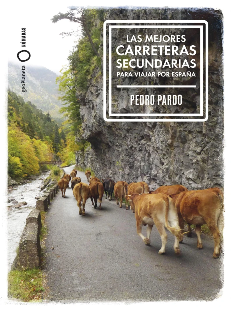 Portada: Las mejores carreteras secundarias para viajar por España