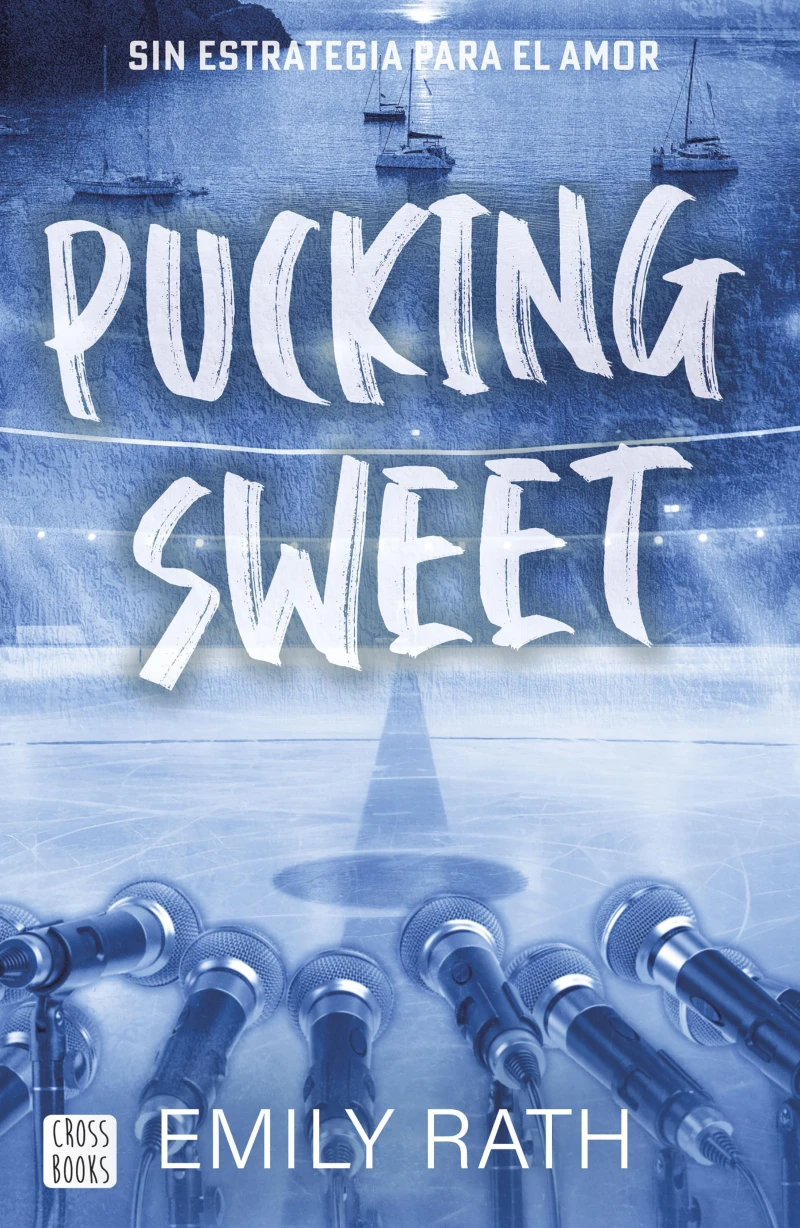 Portada: Pucking Sweet. Sin estrategia para el amor