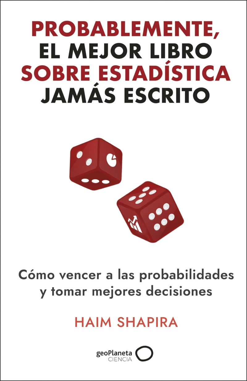 Portada: Probablemente, el mejor libro sobre estadística jamás escrito