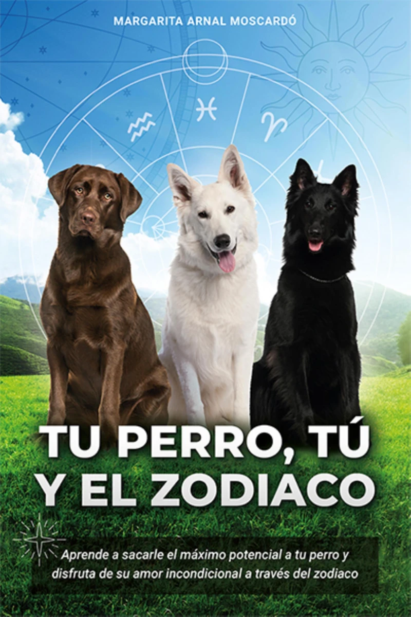 Portada: Tu perro tu y el zodiaco
