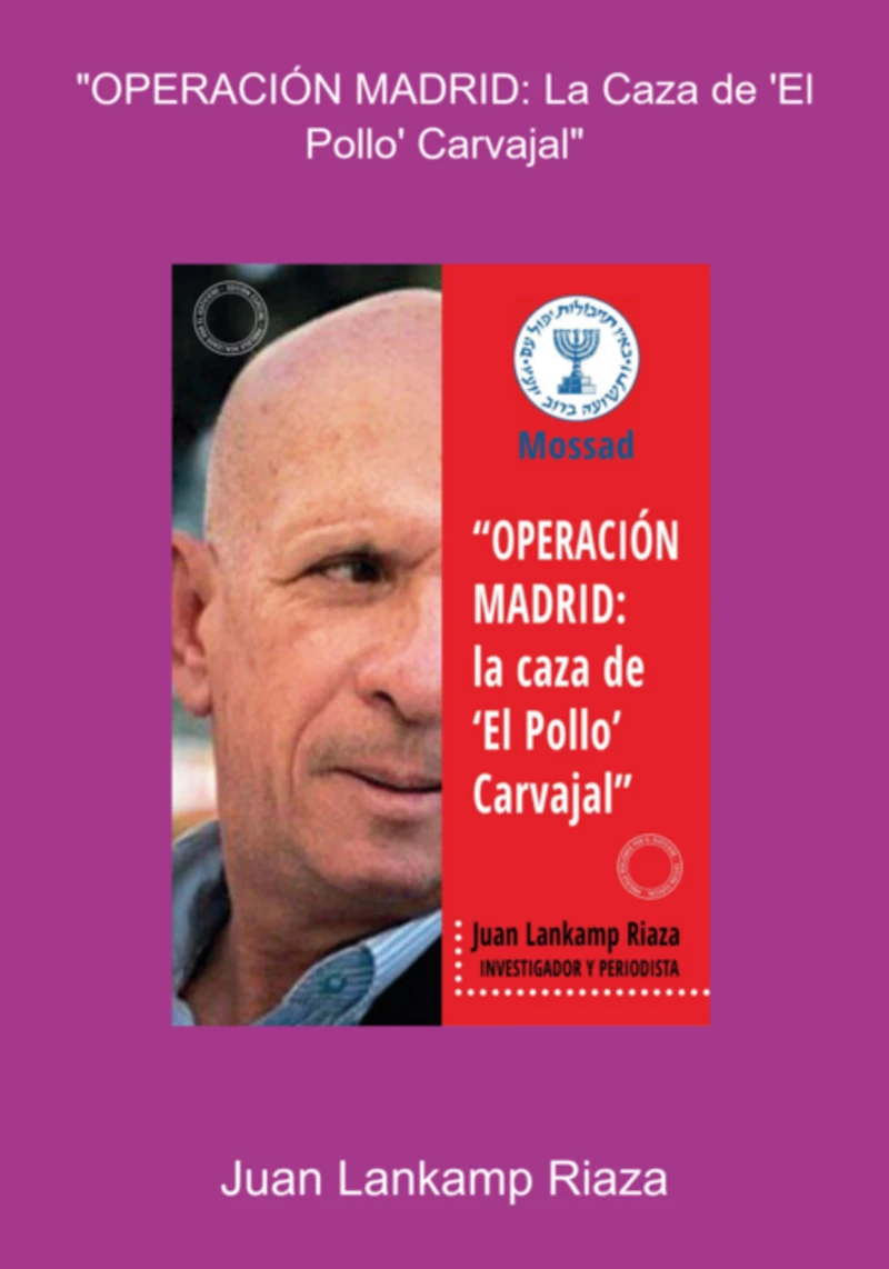 Portada: "operación Madrid: La Caza De 'el Pollo' Carvajal"