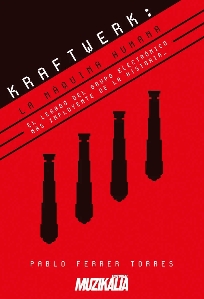 Portada: Kraftwerk: La máquina humana