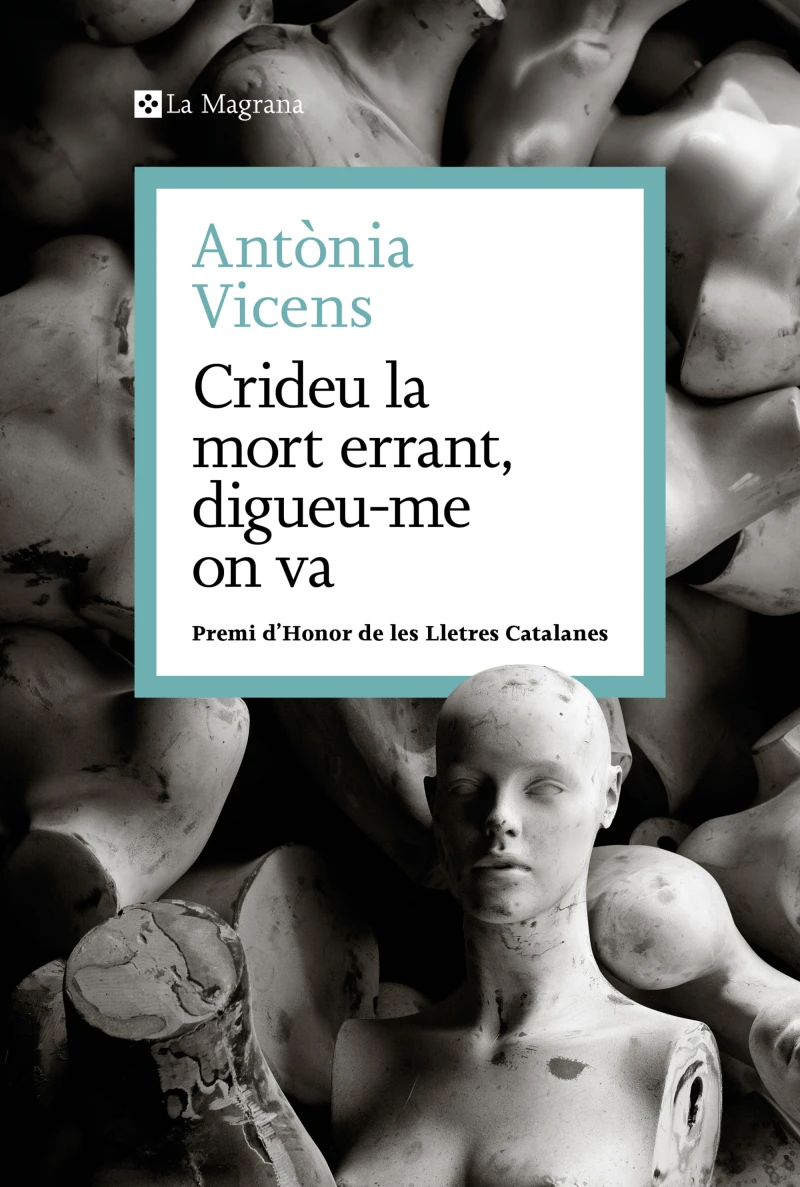 Portada: Crideu la mort errant, digueu-me on va