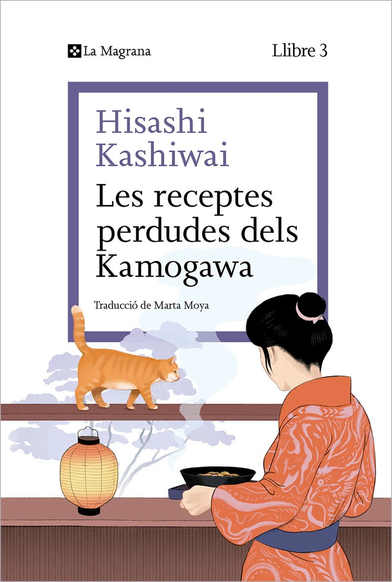Portada: Les receptes perdudes dels Kamogawa (La cuina dels Kamogawa 3)