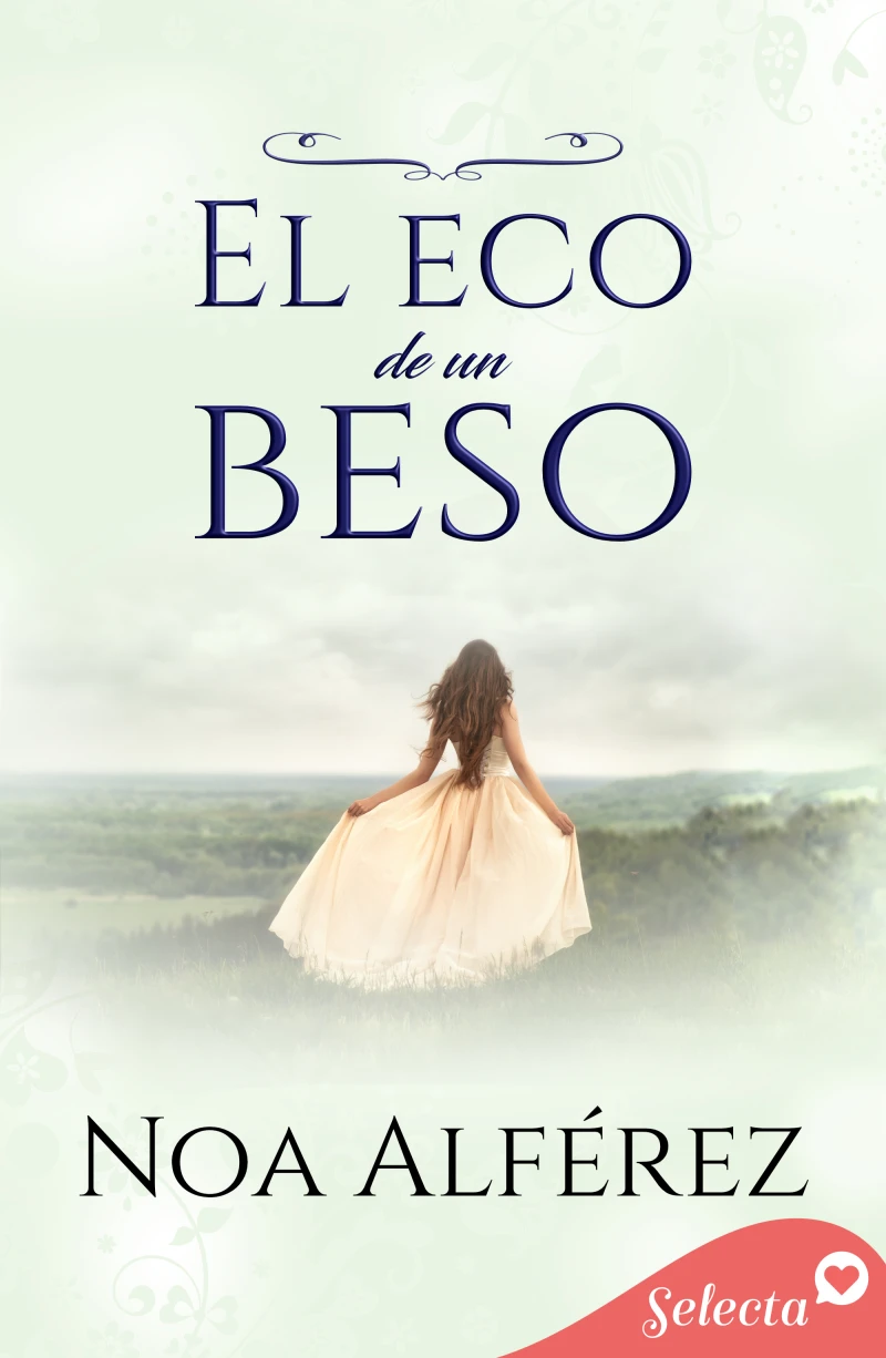 Portada: El eco de un beso (Hermanas Blackmoore 1)