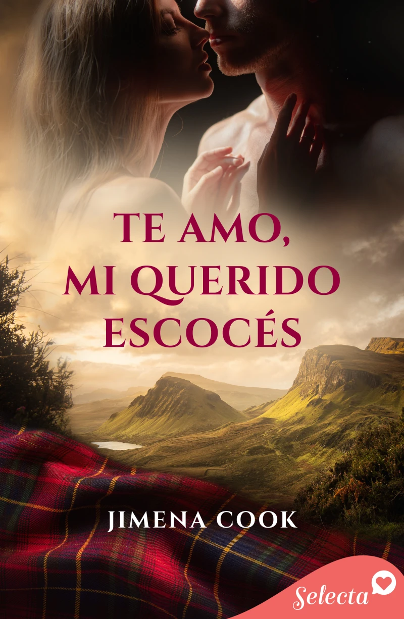 Portada: Te amo, mi querido escocés