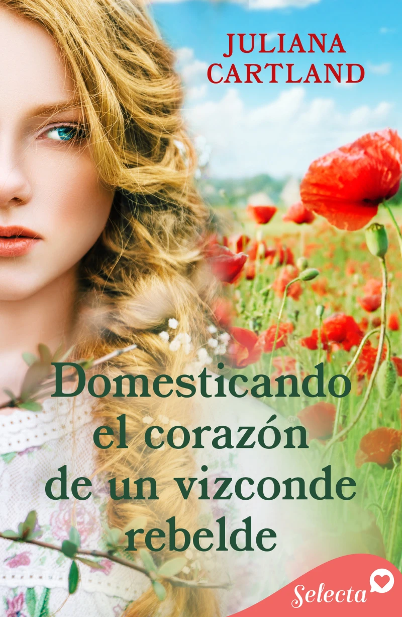 Portada: Domesticando el corazón de un vizconde rebelde
