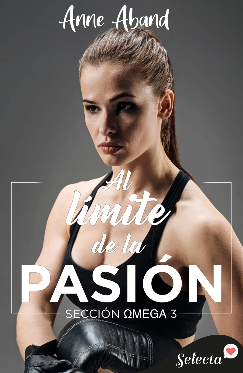 Portada: Al límite de la pasión (Sección Omega 3)