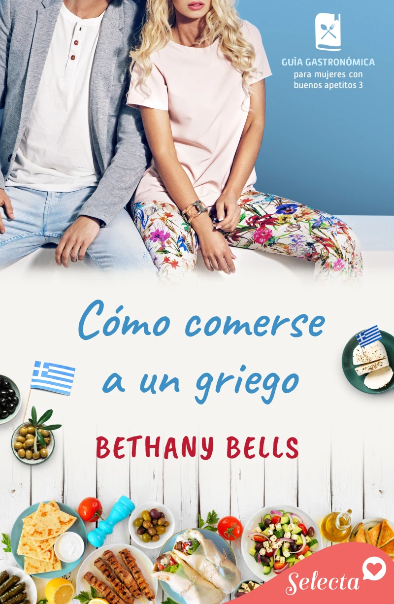 Portada: Cómo comerse a un griego (Guía gastronómica para mujeres con buenos apetitos 3)
