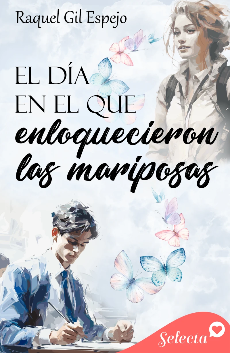Portada: El día en el que enloquecieron las mariposas
