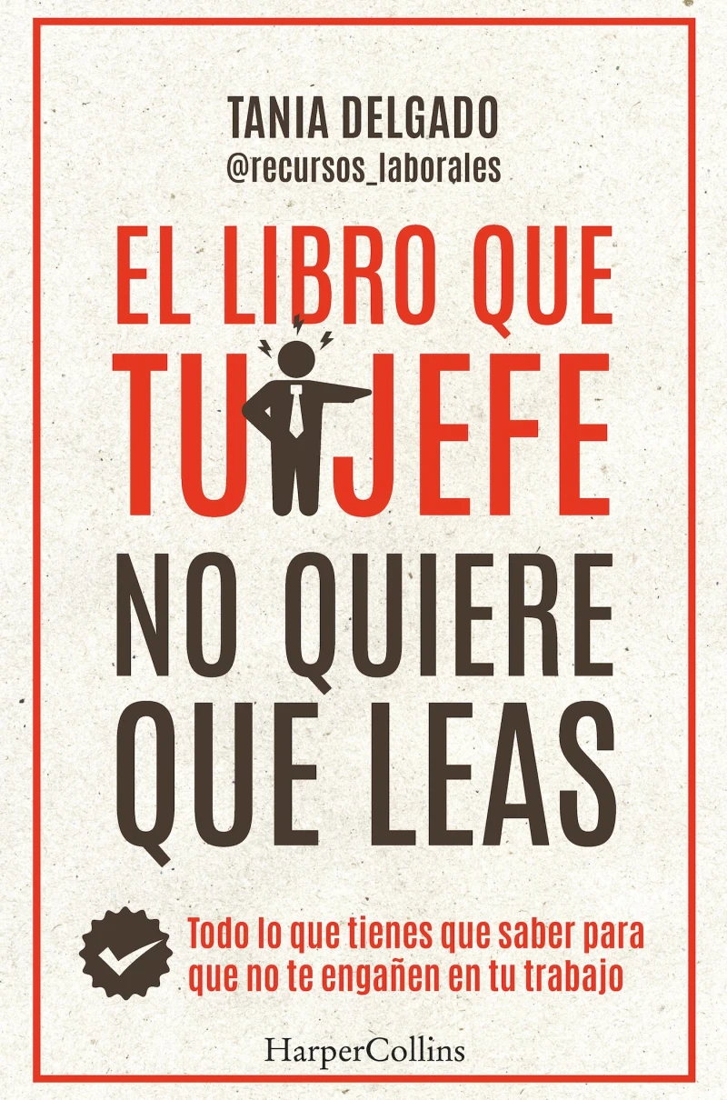 Portada: El libro que tu jefe no quiere que leas