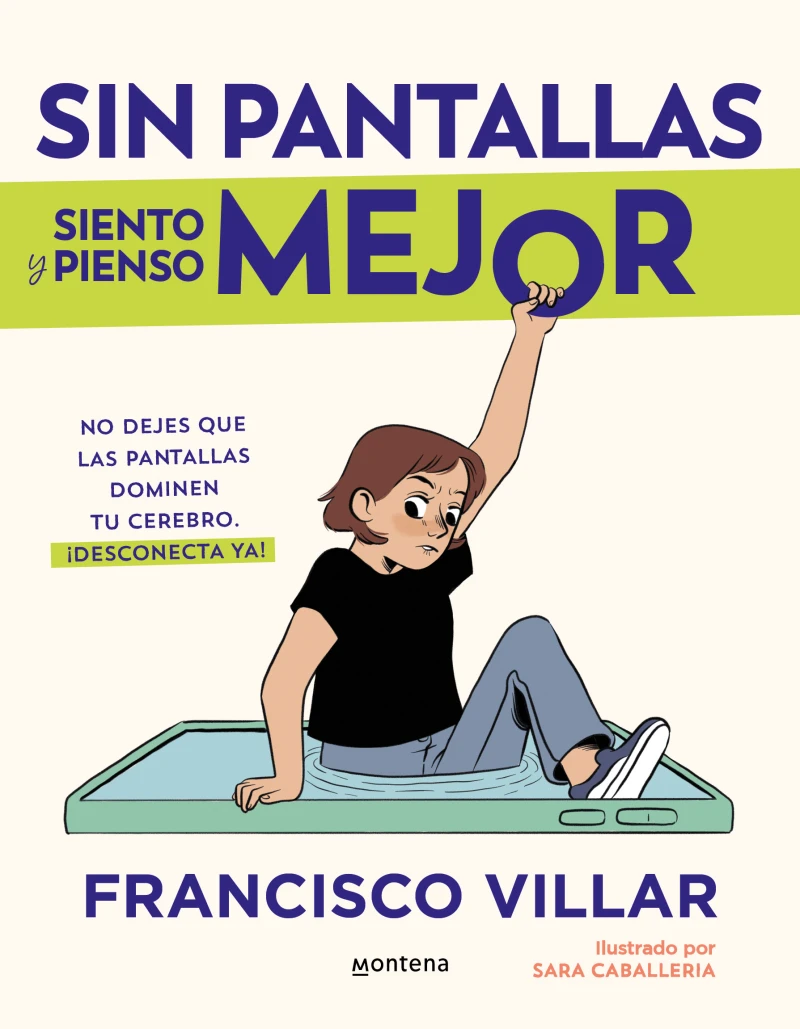 Portada: Sin pantallas siento y pienso mejor