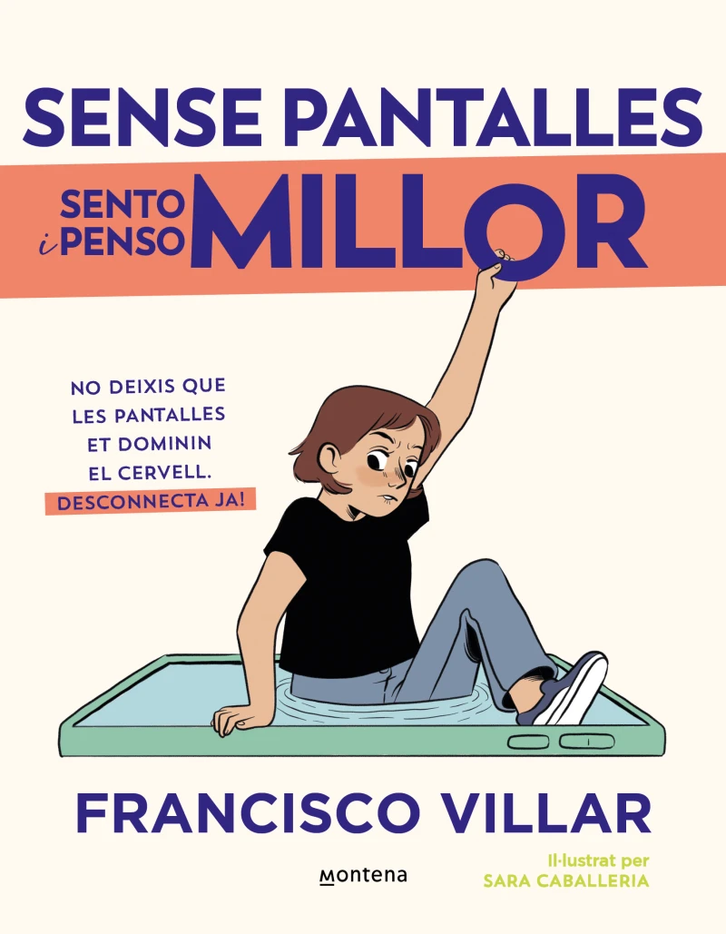 Portada: Sense pantalles sento i penso millor