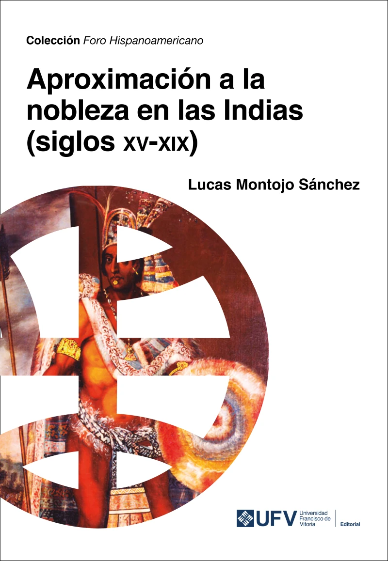 Portada: Aproximación a la  nobleza en las Indias  (siglos xv-xix)