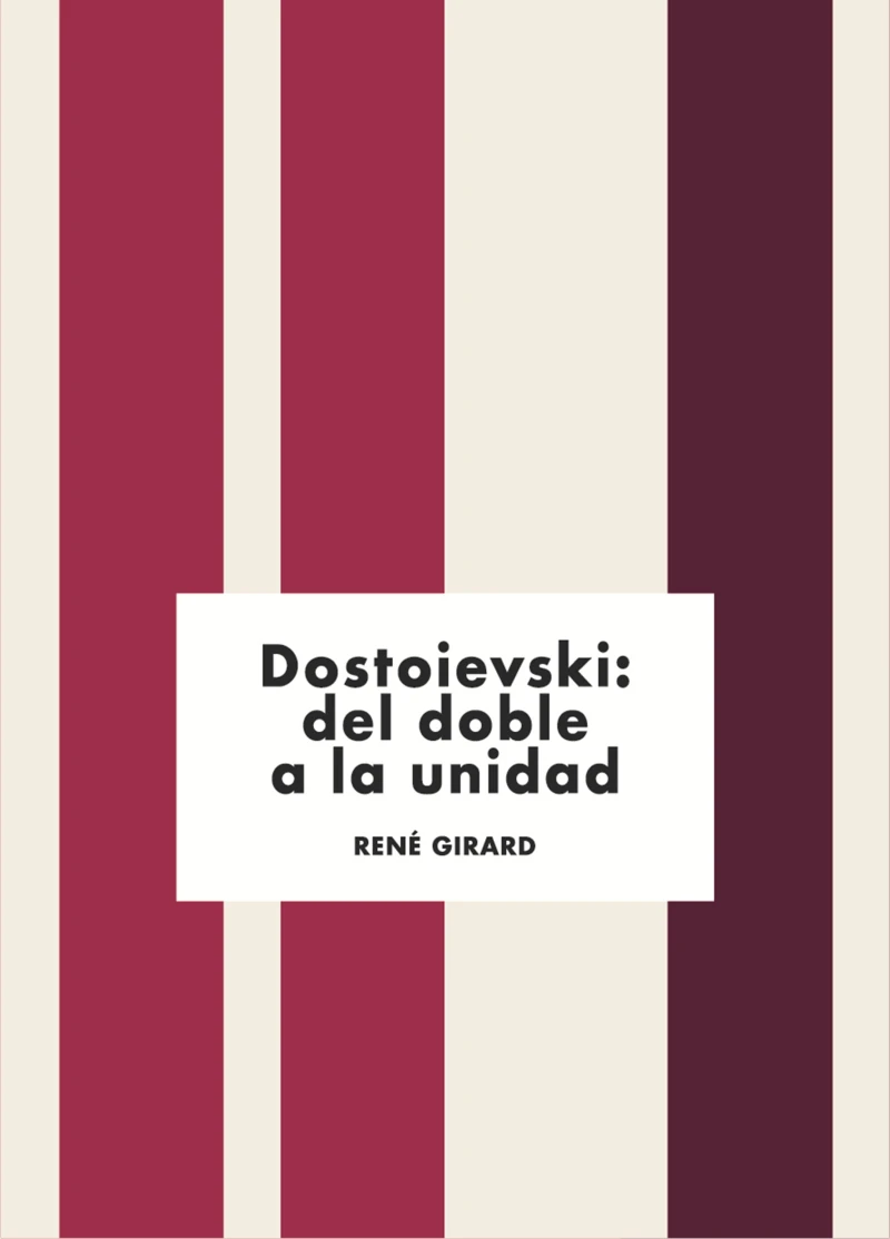 Portada: Dostoievski: del doble a la unidad