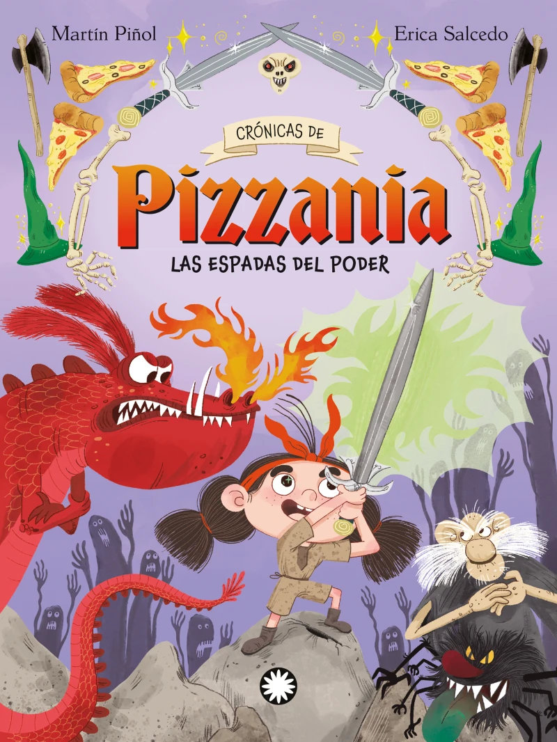 Portada: Las espadas del poder (Crónicas de Pizzania #2)