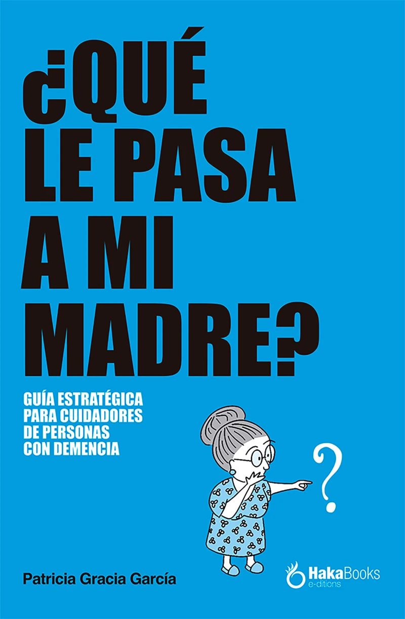 Portada: ¿Qué le pasa a mi madre?