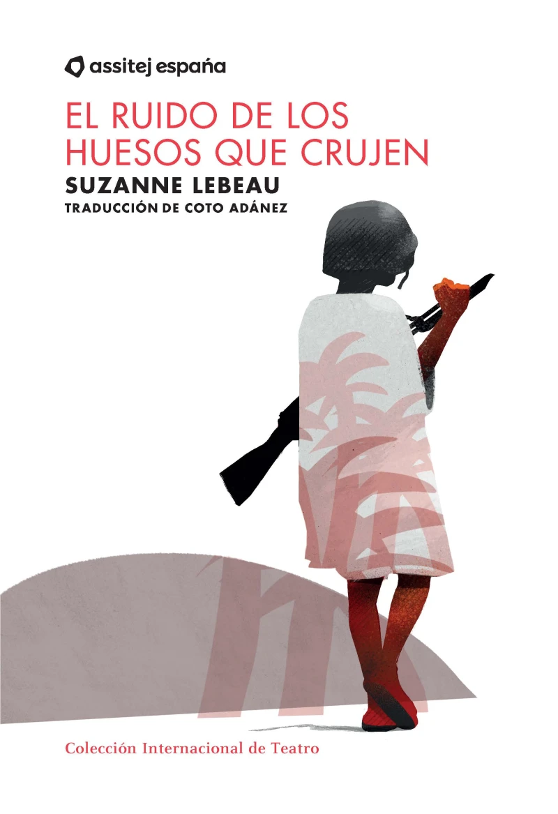 Portada: EL ruido de los huesos que crujen