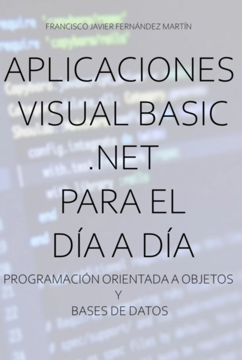 Portada: Aplicaciones Visual Basic .net Para El Día A Día.