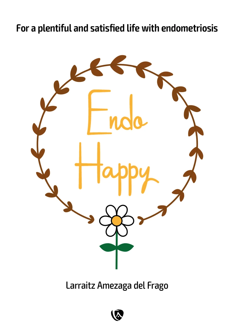 Portada: EndoHappy. For a plentiful and satisfied life with endometriosis