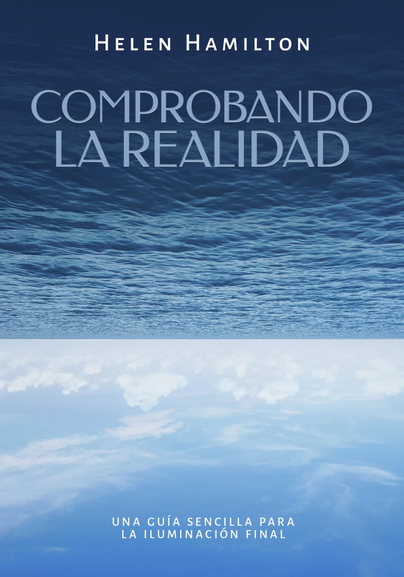Portada: Comprobando la realidad. Una guía sencilla para la iluminación final