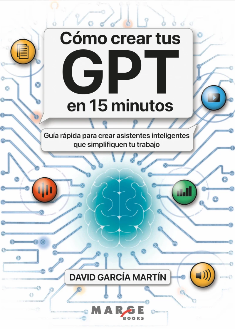 Portada: Cómo crear tus GPT en 15 minutos