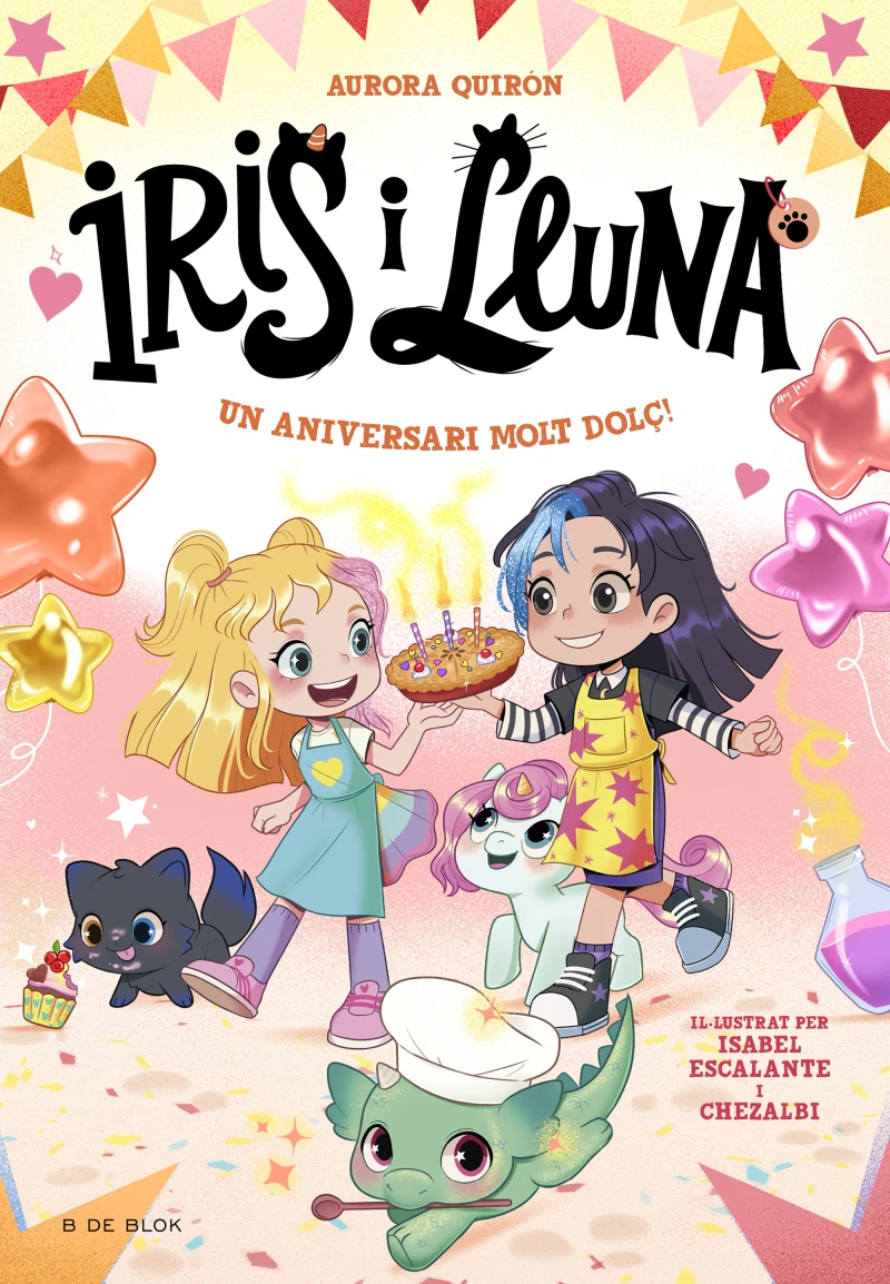Portada: Iris i Lluna: cuidadores d'animalets màgics 3 - Un aniversari molt dolç!