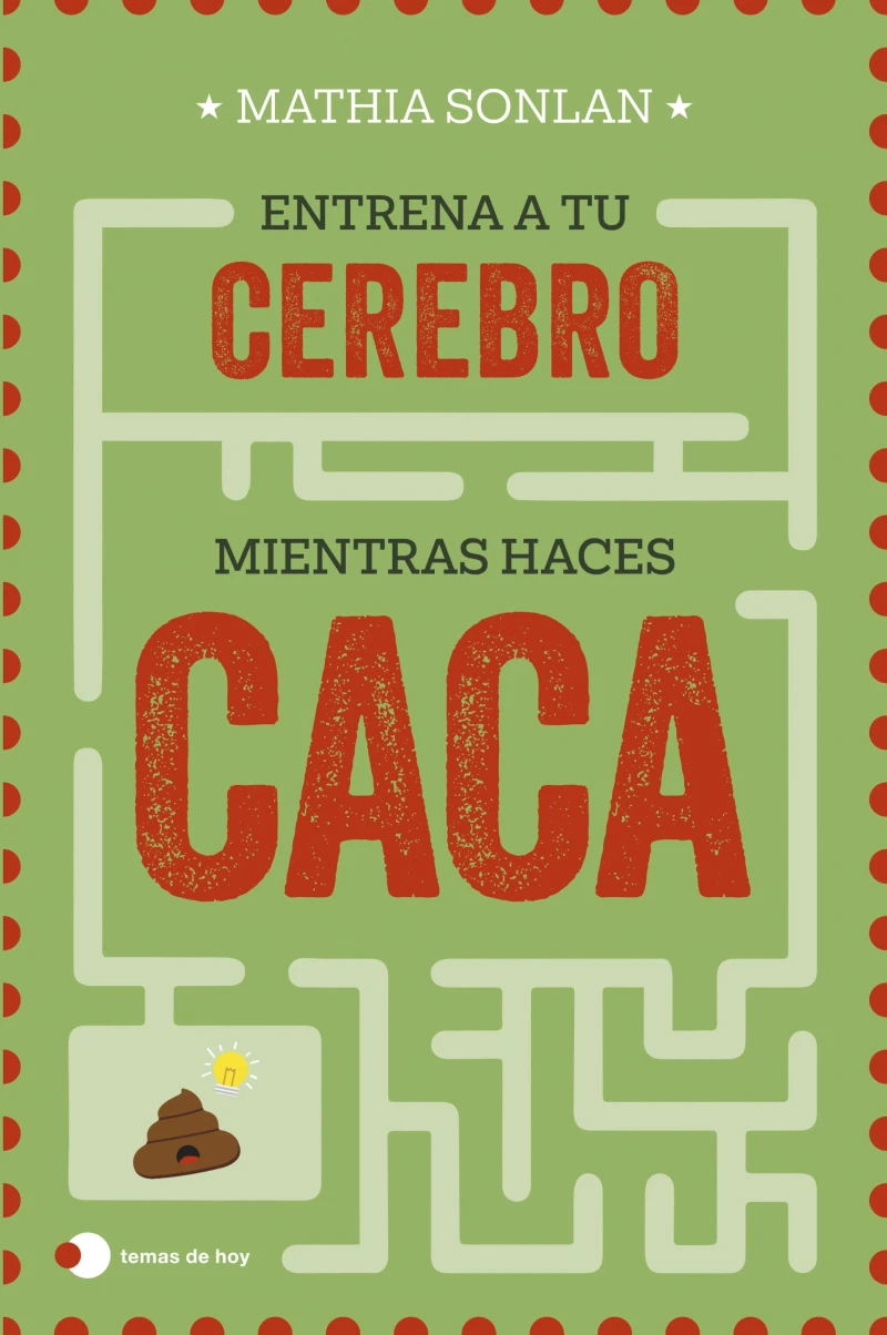 Portada: Entrena a tu cerebro mientras haces caca