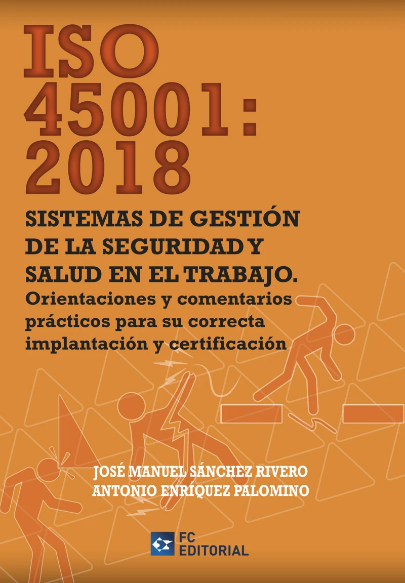 Portada: ISO 45001:2018. Sistemas de gestión en la seguridad  y salud en el trabajo