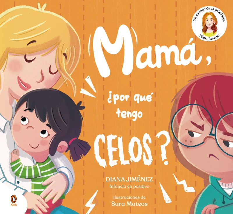 Portada: Mamá, ¿por qué tengo celos?