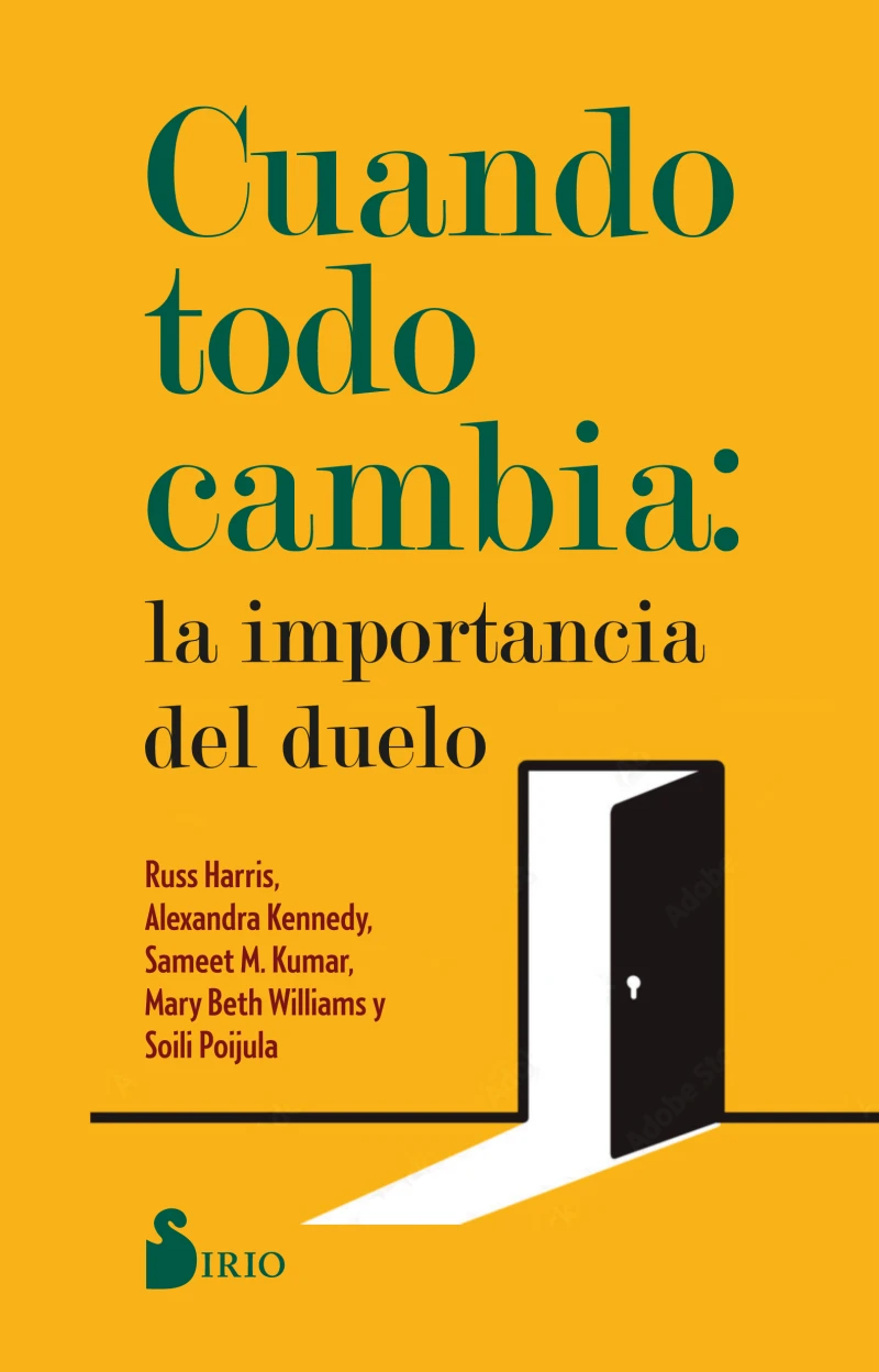 Portada: Cuando Todo Cambia: La Importancia del Duelo