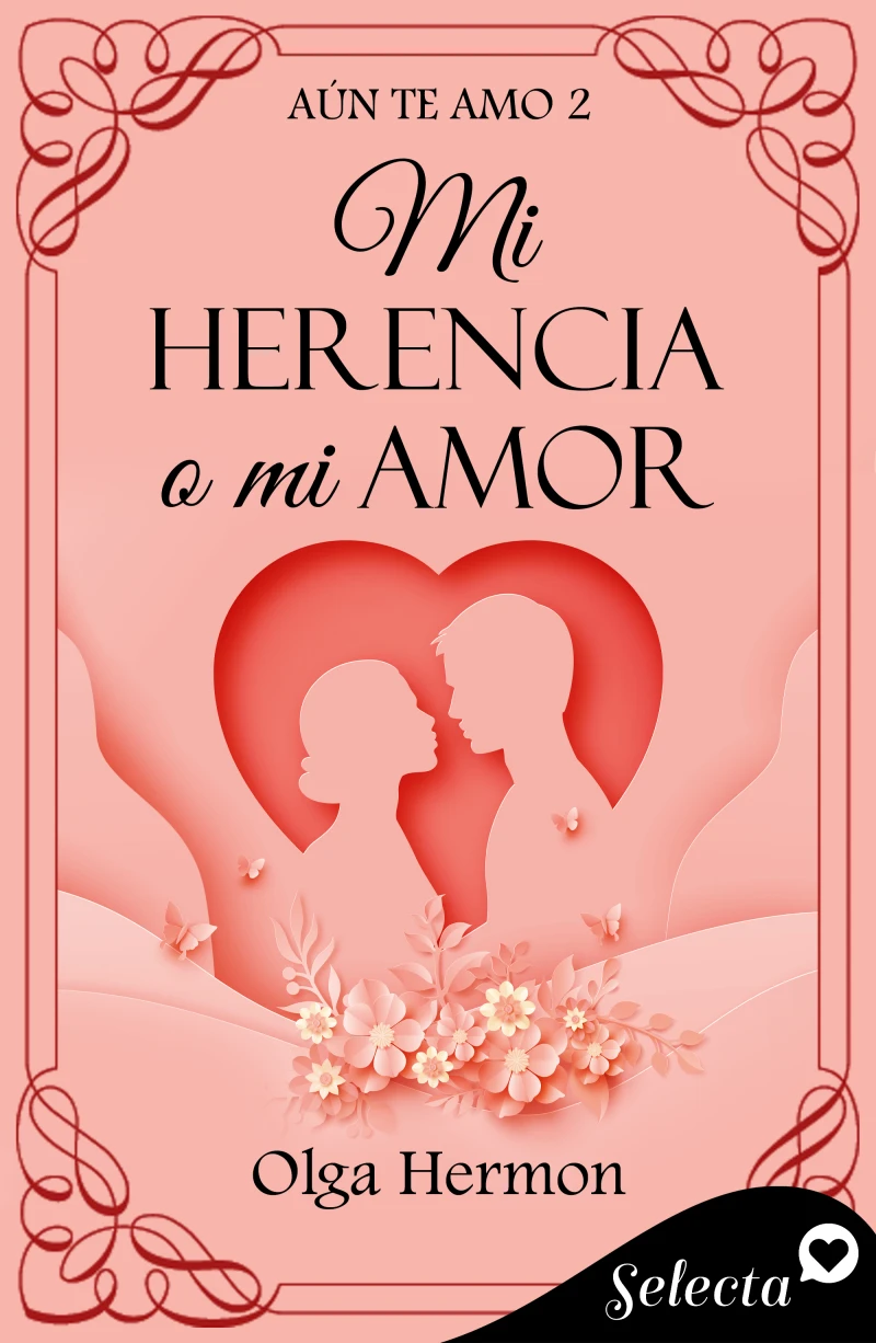 Portada: Mi herencia o mi amor