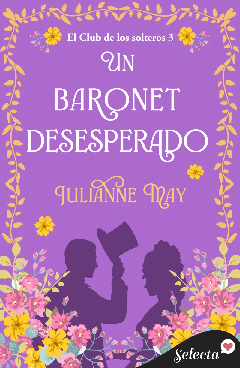 Portada: Un baronet desesperado (El club de los solteros 3)