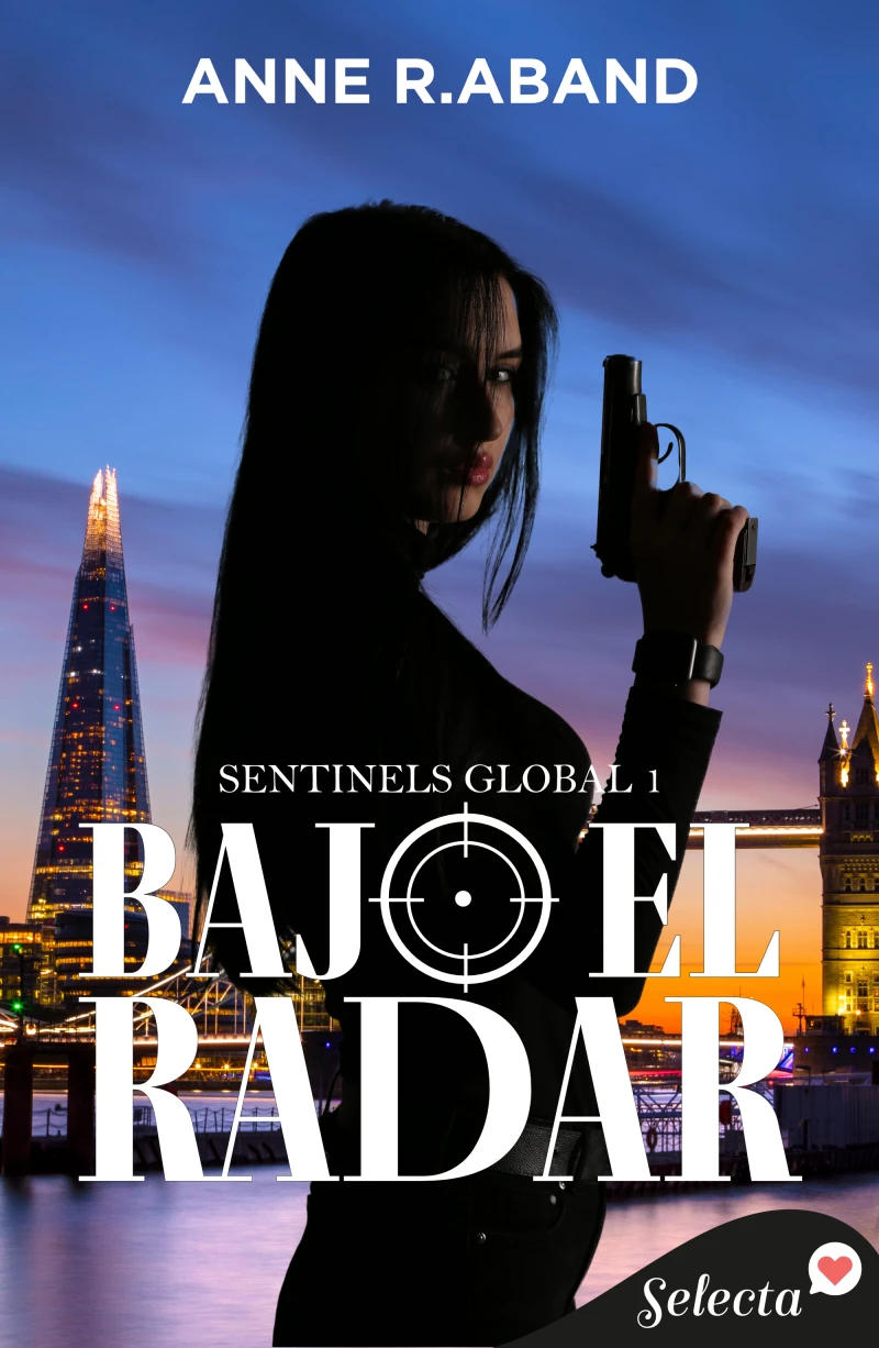 Portada: Bajo el radar (Sentinels Global 1)