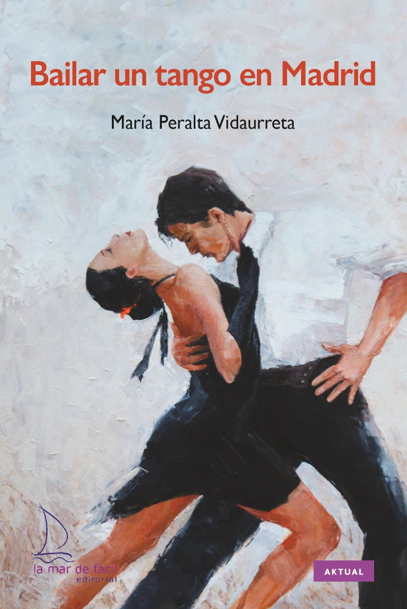 Portada: Bailar un tango en Madrid - Lectura Fácil