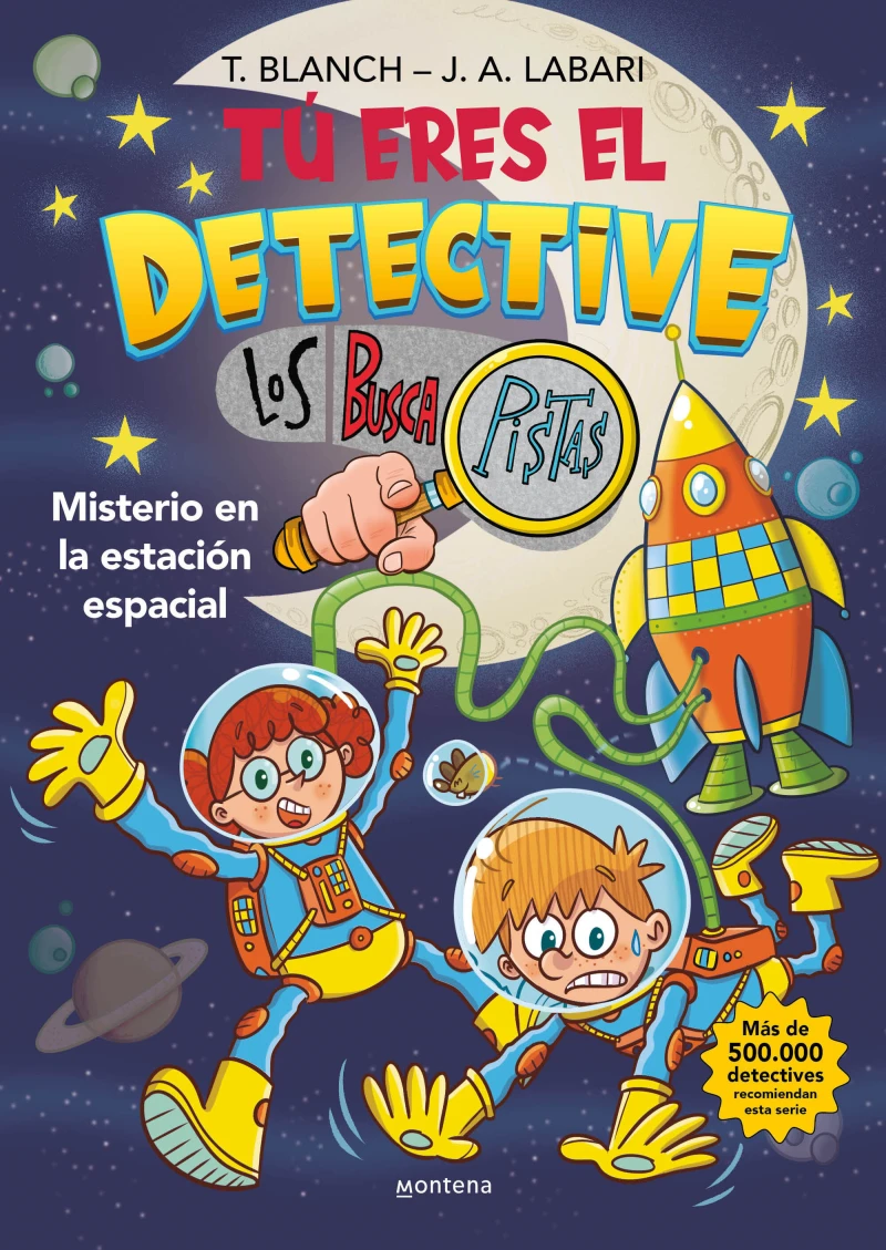 Portada: Tú eres el detective con Los Buscapistas 6 - Misterio en la estación espacial