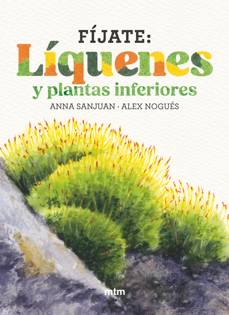 Portada: Fíjate: líquenes y plantas inferiores