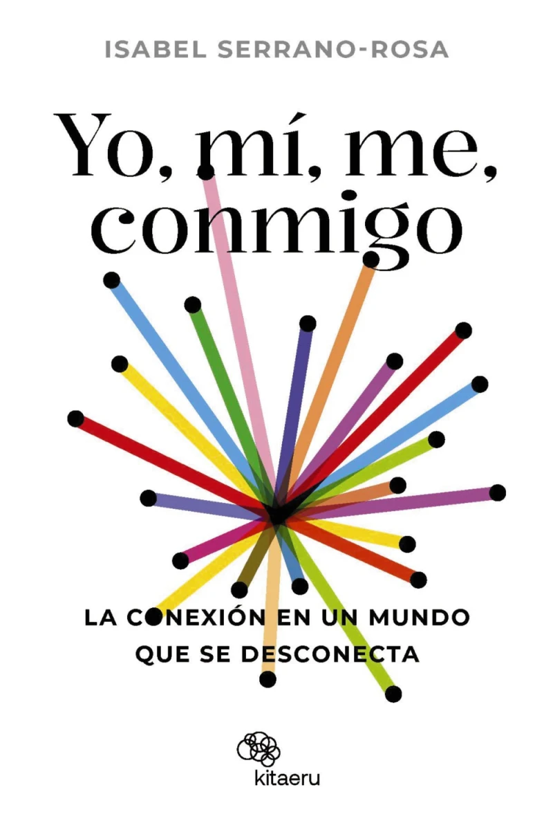 Portada: Yo, mí, me, conmigo. La conexión en un mundo que se desconecta