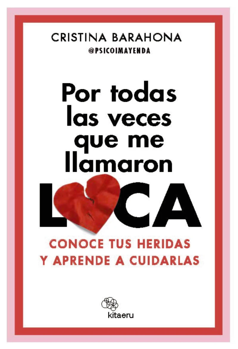 Portada: Por todas las veces que me llamaron LOCA