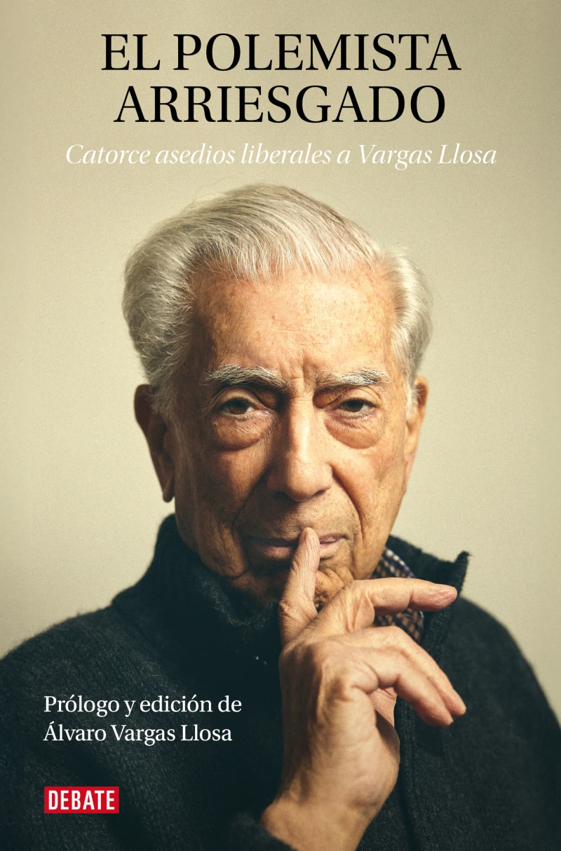 Portada: El polemista arriesgado. Catorce asedios liberales a Mario Vargas Llosa
